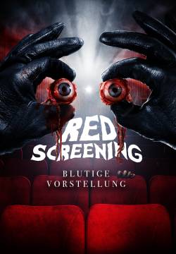 Al morir la matinée: Red Screening - Proiezione mortal (2020)
