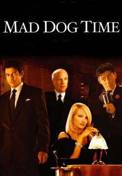Mad Dog Time - Il tempo dei cani pazzi (1996)