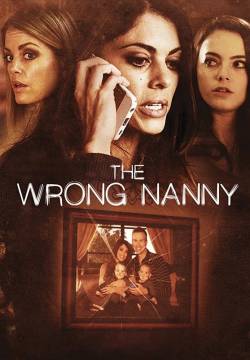 The Wrong Nanny - Una figlia di troppo (2017)