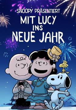 Snoopy Presents: For Auld Lang Syne - Snoopy presenta: anno nuovo vita nuova, Lucy (2021)