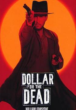 Dollar for the Dead - Un dollaro per morire (1998)