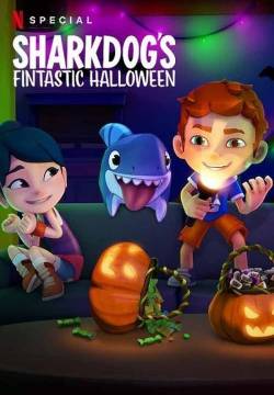 Sharkdog’s Fintastic Halloween - Un Halloween squaloso (2021)
