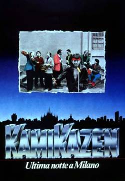 Kamikazen - Ultima notte a Milano (1988)