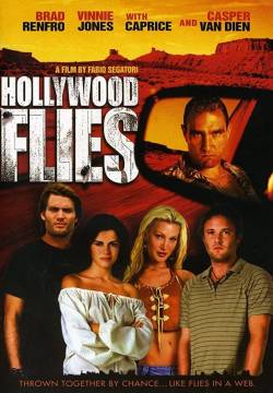 Hollywood Flies (2005)