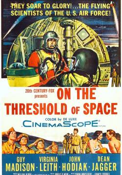 On the Threshold of Space - Gli eroi della stratosfera (1956)