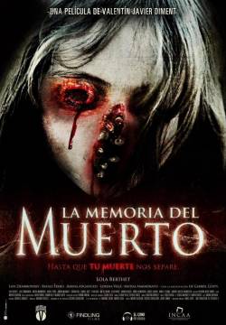La memoria del muerto - Memory of the Dead (2011)