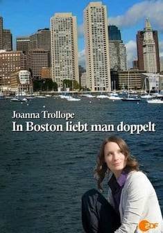 Joanna Trollope: In Boston liebt man doppelt - La mostra perfetta (2009)