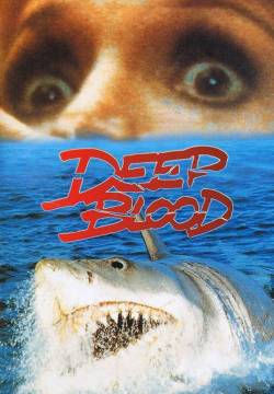 Deep Blood - Sangue negli abissi (1990)