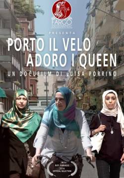 Under Pressure: Wearing Veil, Loving Queen - Porto il velo adoro i Queen (2017)