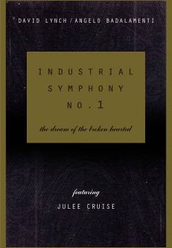 Industrial Symphony No. 1: The Dream of the Brokenhearted (1990)