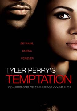 Tyler Perry's Temptation: Confessions of a Marriage Counselor - La tentazione di Tyler Perry (2013)