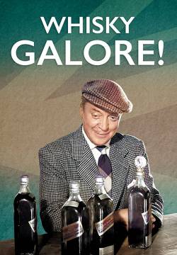 Whisky Galore! - Whisky a volontà (1949)