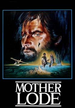 Mother Lode - I predatori della vena d'oro (1982)