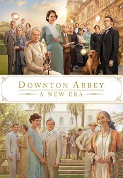 Downton Abbey: A New Era - Downton Abbey 2: Una nuova era (2022)