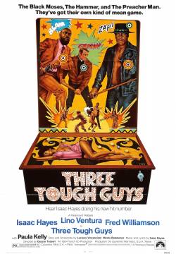 Three Tough Guys - Uomini duri (1974)