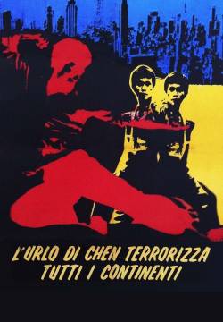 L'urlo di Chen terrorizza tutti i continenti (1971)