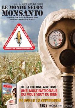 Le Monde selon Monsanto - Il Mondo Secondo Monsanto (2008)