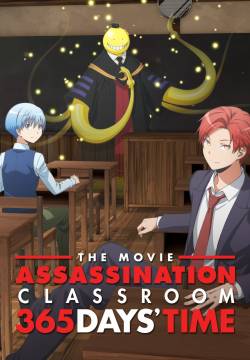Assassination Classroom The Movie - L'ora dei 365 giorni (2016)