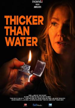 Thicker Than Water - Legami mortali: Più denso dell'acqua (2019)