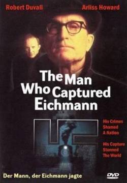 The Man Who Captured Eichmann - L'uomo che catturò Eichmann (1996)