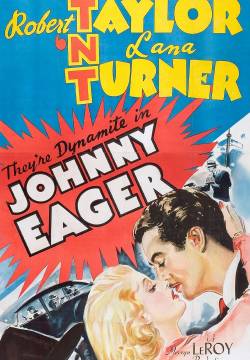 Johnny Eager - Sorvegliato speciale (1941)