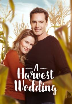 A Harvest Wedding - Un matrimonio in campagna (2017)