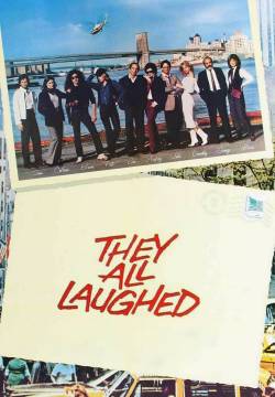 They All Laughed - ...e tutti risero (1981)