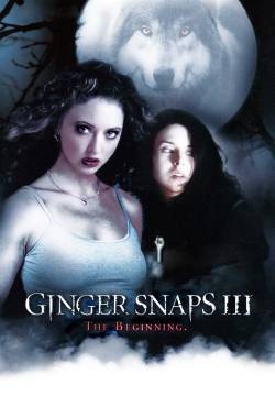 Ginger Snaps Back 3: The Beginning - Licantropia (2004)