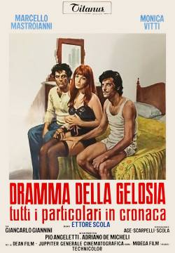 Dramma della gelosia: tutti i particolari in cronaca (1970)