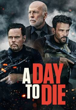 A Day to Die - Un giorno per morire (2022)