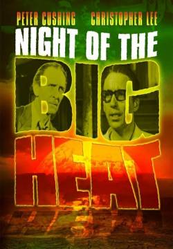 Night of the Big Heat - Demoni di fuoco (1967)