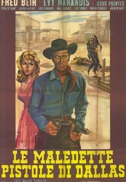 Las malditas pistolas de Dallas - Le maledette pistole di Dallas (1964)