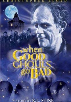 When Good Ghouls Go Bad - Fantasmi alla riscossa (2001)