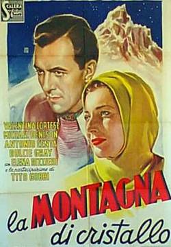 The Glass Mountain - La montagna di cristallo (1949)