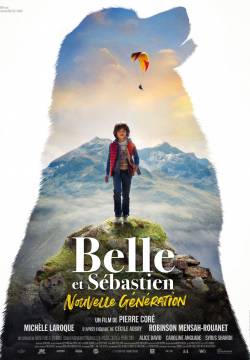 Belle et Sébastien : Nouvelle génération - Belle & Sebastien Next Generation (2022)