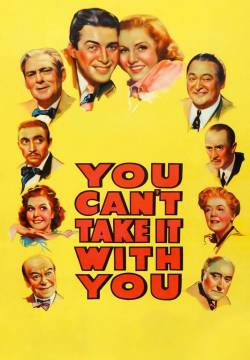 You Can't Take It with You - L'eterna illusione (1938)