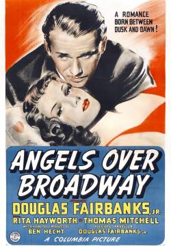 Angels Over Broadway - Angeli del peccato (1940)