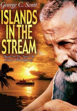 Islands in the Stream - Isole nella corrente (1977)