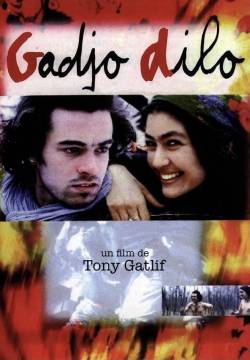 Gadjo dilo - lo straniero pazzo (1997)