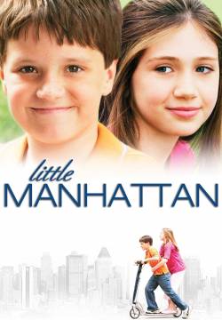 Little Manhattan - Innamorarsi a Manhattan (2005)