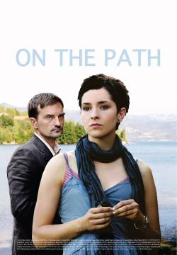 Na putu: On the path - Il sentiero (2010)