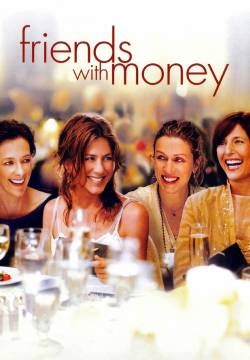 Friends with Money (2006)