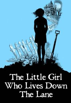 The Little Girl Who Lives Down the Lane - Quella strana ragazza che abita in fondo al viale (1976)