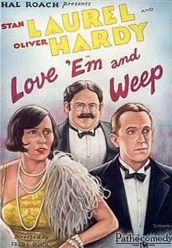 Love 'Em and Weep - Amale e piangi (1927)