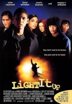 Light It Up - Una voce per gridare (1999)