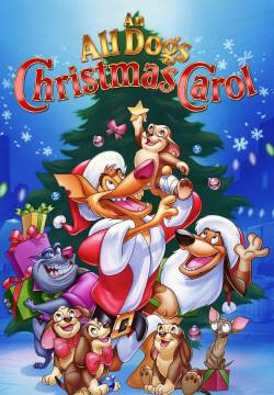 An All Dogs Christmas Carol - Anche i cani vanno in paradiso: Un racconto di Natale (1998)