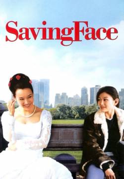 Saving Face - Salvare la faccia (2004)