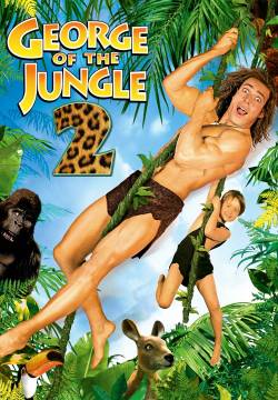 George of the Jungle 2 - George re della giungla 2 (2003)