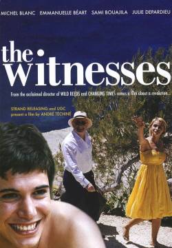 Les Témoins: The witness - I testimoni (2007)