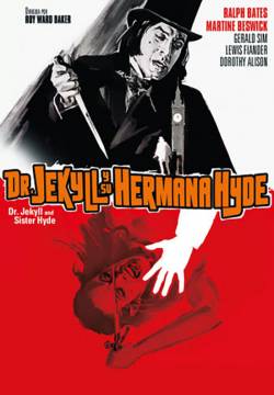 Dr Jekyll & Sister Hyde - Barbara il mostro di Londra (1971)
